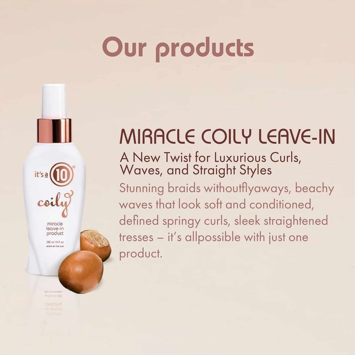 It's a 10 Coily Miracle Leave In 120ml